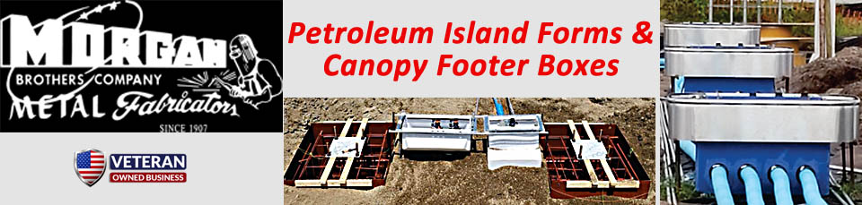 Morgan Brothers petroleum island forms and canopy footer boxes
